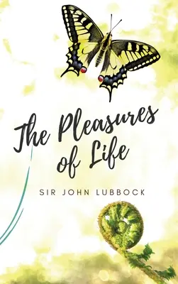 Plăcerile vieții - The Pleasures of Life