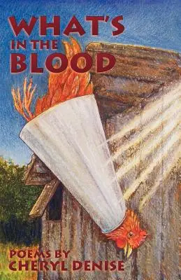 What's in the Blood: Poezii - What's in the Blood: Poems