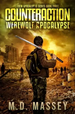 Contraacțiune: Apocalipsa vârcolacilor - Counteraction: Werewolf Apocalypse