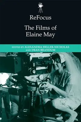 Refocus: Filmele lui Elaine May - Refocus: The Films of Elaine May
