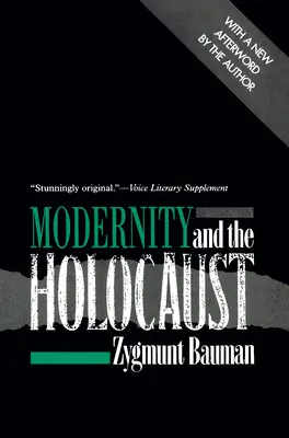 Modernitatea și Holocaustul - Modernity and the Holocaust