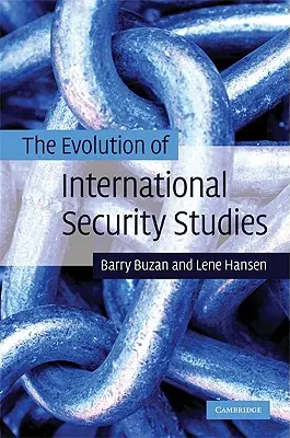 Evoluția studiilor de securitate internațională - The Evolution of International Security Studies