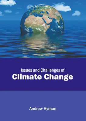 Probleme și provocări ale schimbărilor climatice - Issues and Challenges of Climate Change