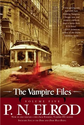 The Vampire Files, volumul cinci - The Vampire Files, Volume Five