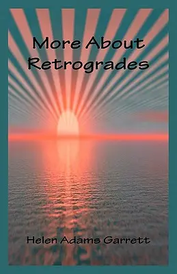 Mai multe despre retrograde - More About Retrogrades