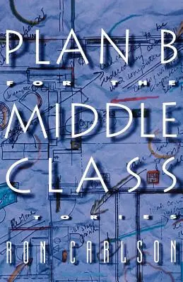 Planul B pentru clasa de mijloc: Povești - Plan B for the Middle Class: Stories