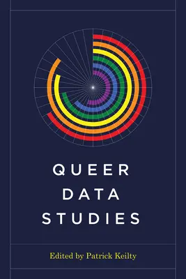 Studii de date Queer - Queer Data Studies