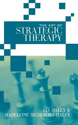 Arta terapiei strategice - The Art of Strategic Therapy