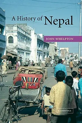 O istorie a Nepalului - A History of Nepal
