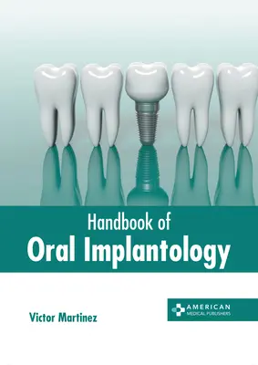 Manual de implantologie orală - Handbook of Oral Implantology