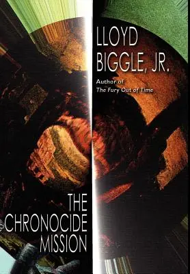 Misiunea Chronocide - The Chronocide Mission