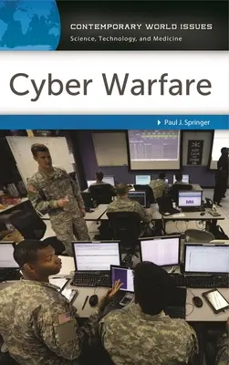 Războiul cibernetic: Un manual de referință - Cyber Warfare: A Reference Handbook