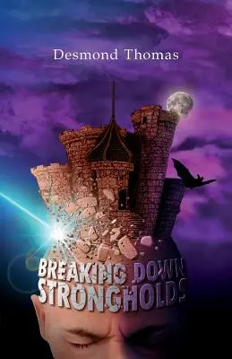 Dărâmarea fortărețelor - Breaking Down Strongholds