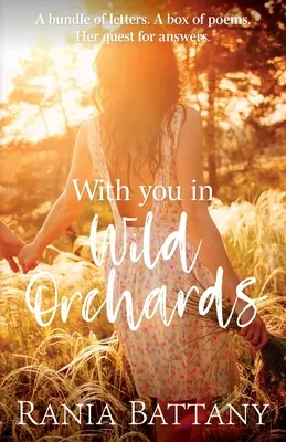 Cu tine în livezile sălbatice - With You in Wild Orchards
