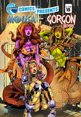 TidalWave Comics Presents #15: Medusa și surorile Gorgon - TidalWave Comics Presents #15: Medusa and the Gorgon Sisters