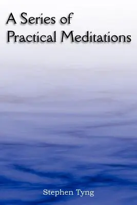 O serie de meditații practice - A Series of Practical Meditations