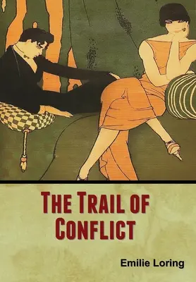 Traseul conflictului - The Trail of Conflict