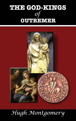 Regii-zei din Outremer - The God-Kings of Outremer