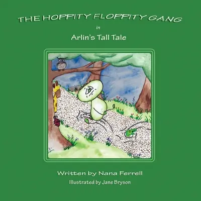 Gașca Hoppity Floppity în povestea lui Arlin - Hoppity Floppity Gang in Arlin's Tall Tale