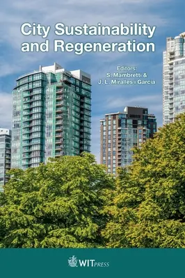 Sustenabilitatea și regenerarea orașelor - City Sustainability and Regeneration