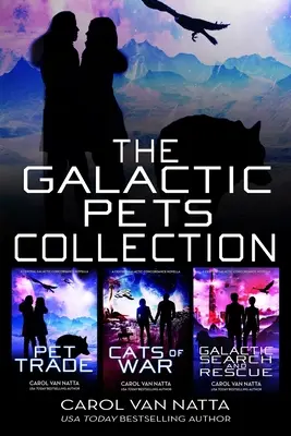 Colecția Animalelor de companie galactice: Trei romane de operă spațială cu aventură și animale de companie - The Galactic Pets Collection: Three Space Opera Romances with Adventure & Pets