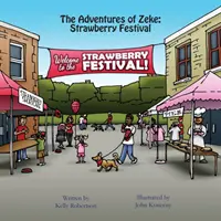 Aventurile lui Zeke: Festivalul căpșunilor - The Adventures of Zeke: Strawberry Festival