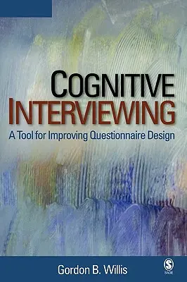 Interviul cognitiv: Un instrument pentru îmbunătățirea elaborării chestionarelor - Cognitive Interviewing: A Tool for Improving Questionnaire Design