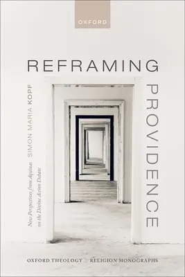 Reframing Providence: Noi perspective de la Aquino asupra dezbaterii acțiunii divine - Reframing Providence: New Perspectives from Aquinas on the Divine Action Debate