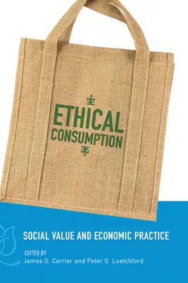 Consum etic: Valoare socială și practică economică - Ethical Consumption: Social Value and Economic Practice