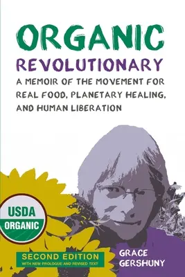 Revoluționarul organic - Organic Revolutionary