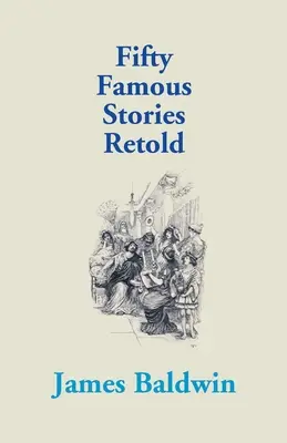 Cincizeci de povești celebre reluate - Fifty Famous Stories Retold