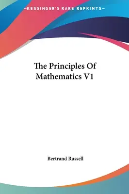 Principiile matematicii V1 - The Principles Of Mathematics V1