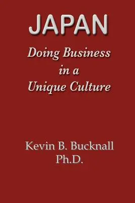 Japonia: A face afaceri într-o cultură unică - Japan: Doing Business in a Unique Culture