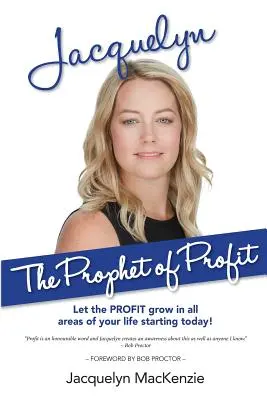 Jacquelyn - Profetul profitului: Lasă PROFITUL să crească în toate domeniile vieții tale începând de astăzi! - Jacquelyn - The Prophet of Profit: Let the PROFIT grow in all areas of your life starting today!