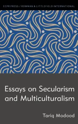 Eseuri despre secularism și multiculturalism - Essays on Secularism and Multiculturalism