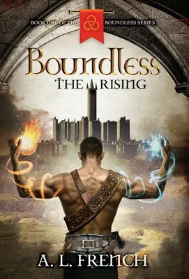 Fără limite: The Rising - Boundless: The Rising