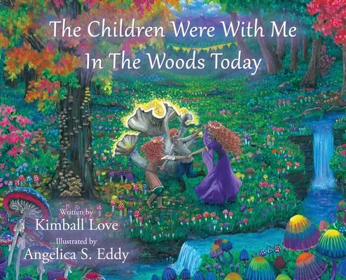 Copiii au fost astăzi cu mine în pădure - The Children Were With Me In The Woods Today