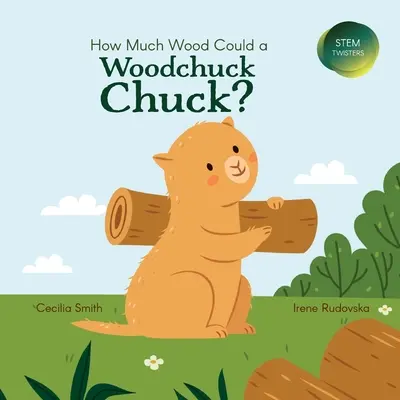 Cât de mult lemn poate să scoată o marmotă? - How Much Wood Could a Woodchuck Chuck?