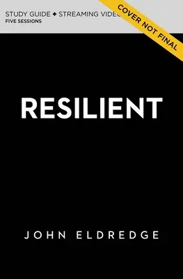 Ghid de studiu biblic Resilient Plus Streaming Video: Restaurarea sufletului tău obosit în aceste vremuri tulburi - Resilient Bible Study Guide Plus Streaming Video: Restoring Your Weary Soul in These Turbulent Times