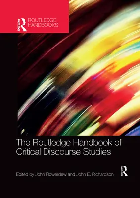 Manualul Routledge de studii critice ale discursului - The Routledge Handbook of Critical Discourse Studies