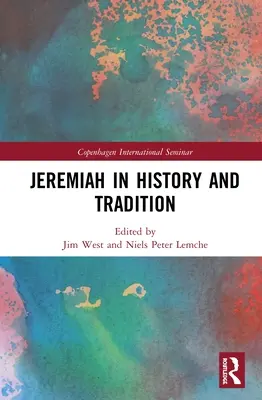 Ieremia în istorie și tradiție - Jeremiah in History and Tradition