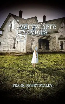 Salvatorii de pretutindeni - Everywhere Saviors