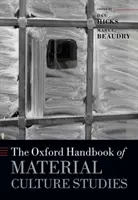 Manualul Oxford de studii privind cultura materială - The Oxford Handbook of Material Culture Studies
