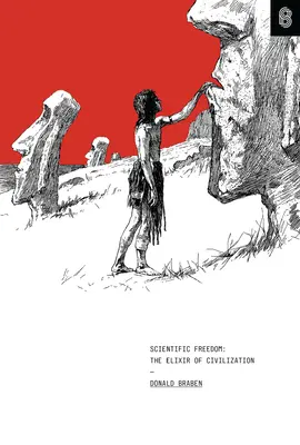 Libertatea științifică: Elixirul civilizației - Scientific Freedom: The Elixir of Civilization