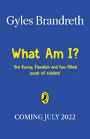 Ce urcă alb și coboară galben? - Cartea de ghicitori amuzantă, diabolică și plină de distracție! - What Goes Up White and Comes Down Yellow? - The funny, fiendish and fun-filled book of riddles!