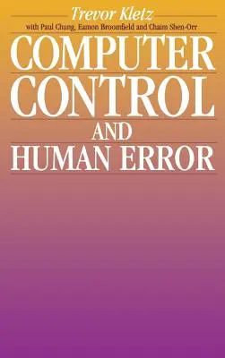 Controlul computerizat și eroarea umană - Computer Control and Human Error