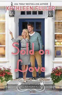 Sold on Love: O poveste de dragoste la Maple Falls - Sold on Love: A Maple Falls Romance