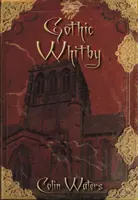 Whitby gotic - Gothic Whitby