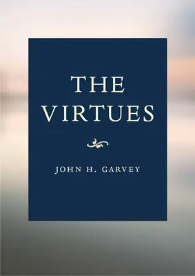 Cartea virtuților: Un ghid catolic - The Virtues Book: A Catholic Guide