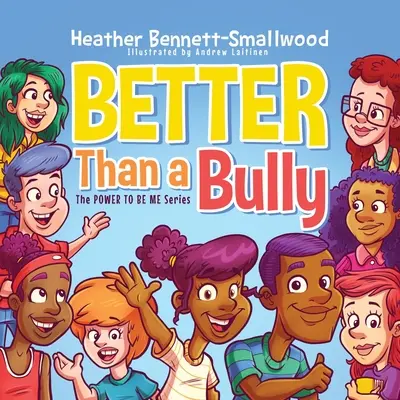 Mai bine decât un bătăuș - Better Than a Bully